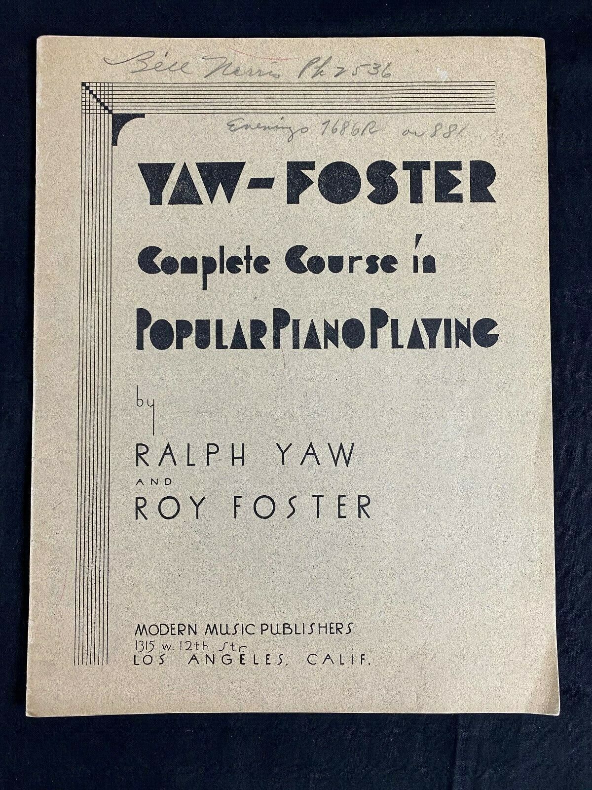 YAW FOSTER COMPLETE COURSE IN POPULAR PIANO PLAYING SHEET MUSIC 1934