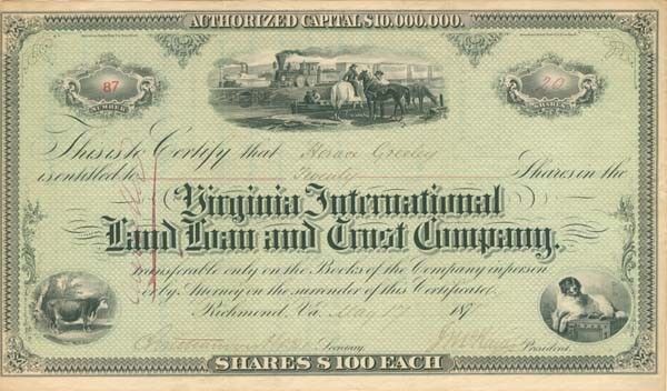 Issued to Horace Greeley - Virginia International Land Loan and Trust Co. - Auto