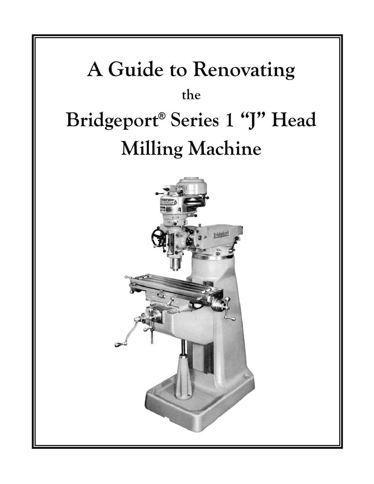 Rebuild Manual for 1hp Bridgeport \