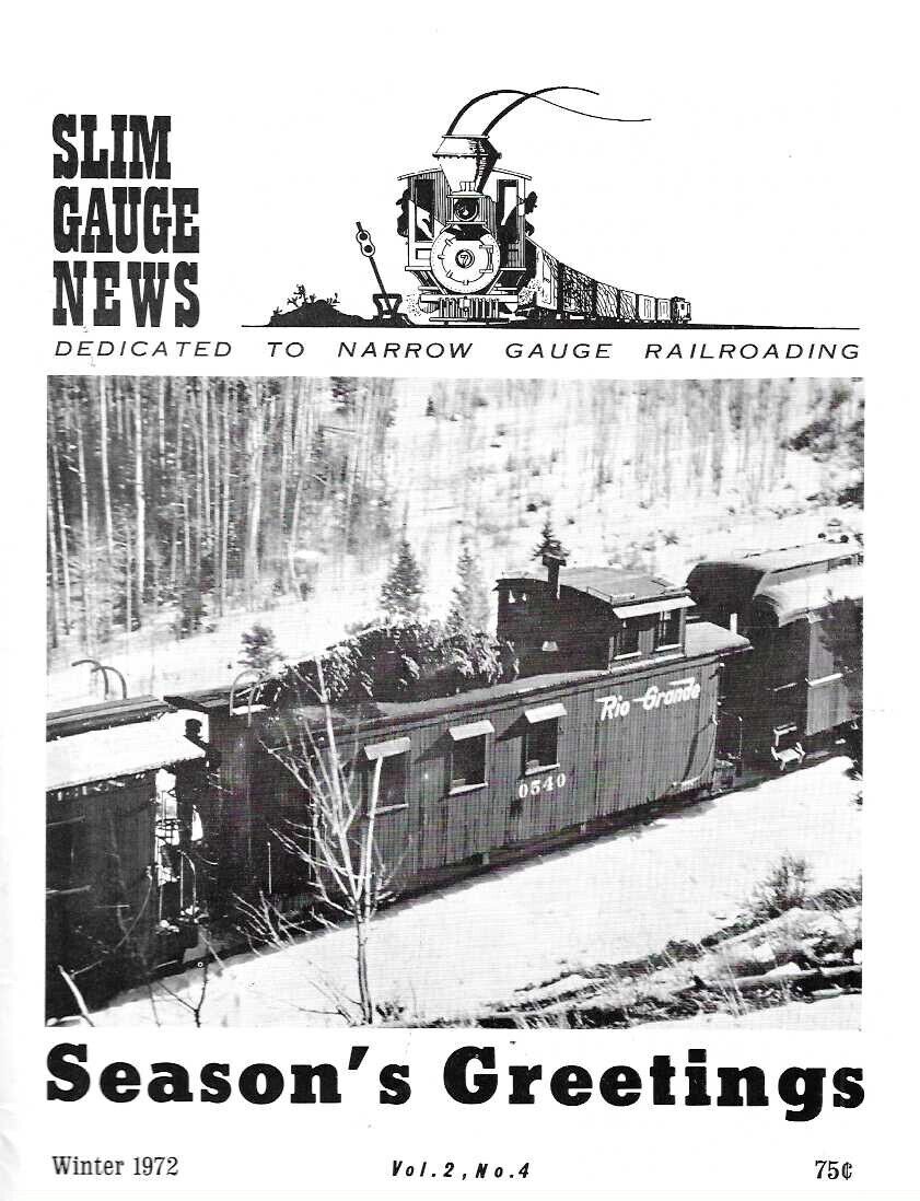 Slim Gauge News 1972 D&RG Mountaineer Steam Locomotive Leadville Silver Mine HO