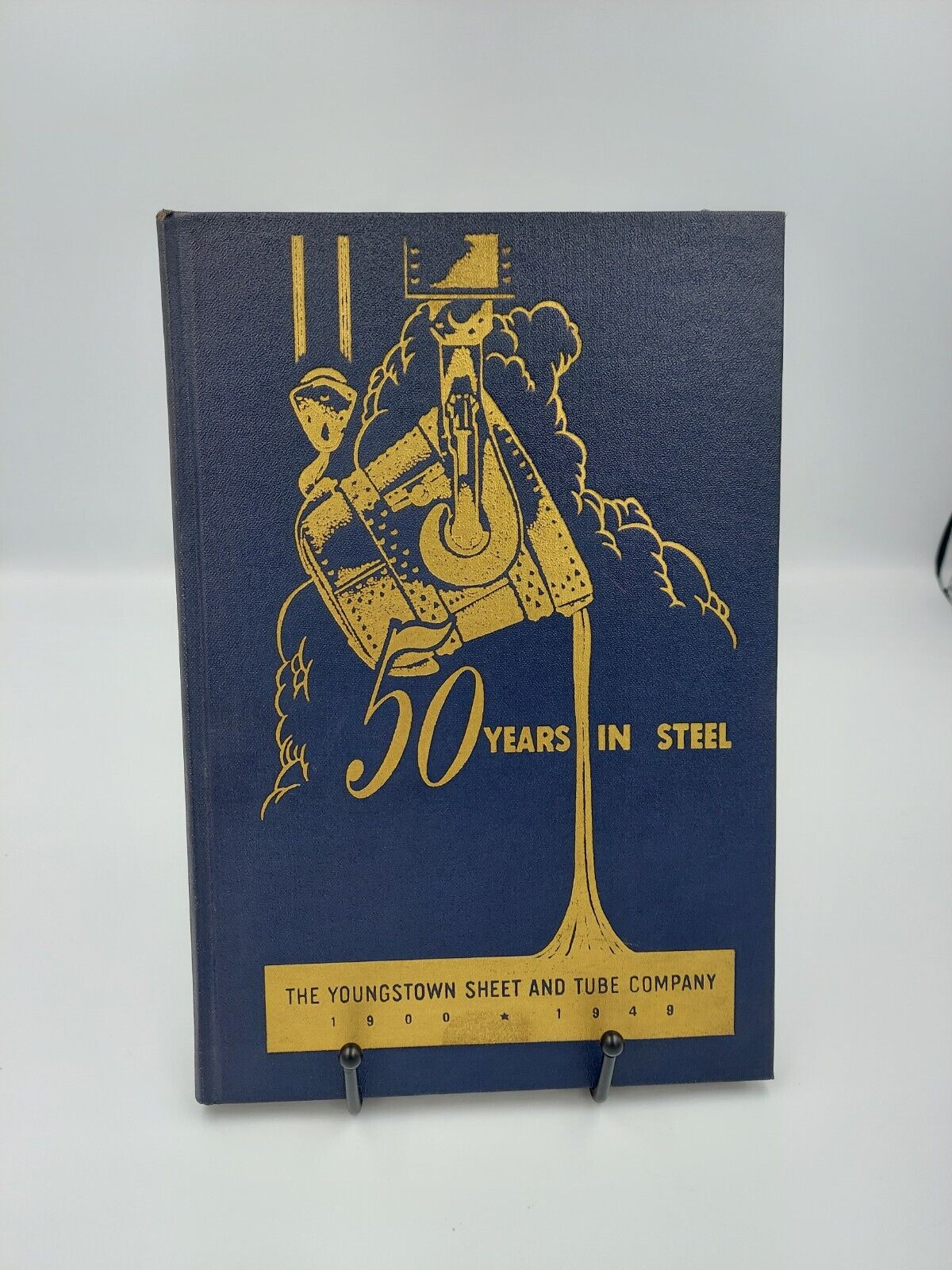 VINTAGE Youngstown Sheet & Tube Co. 1900-1949 50 YEARS IN STEEL BOOK