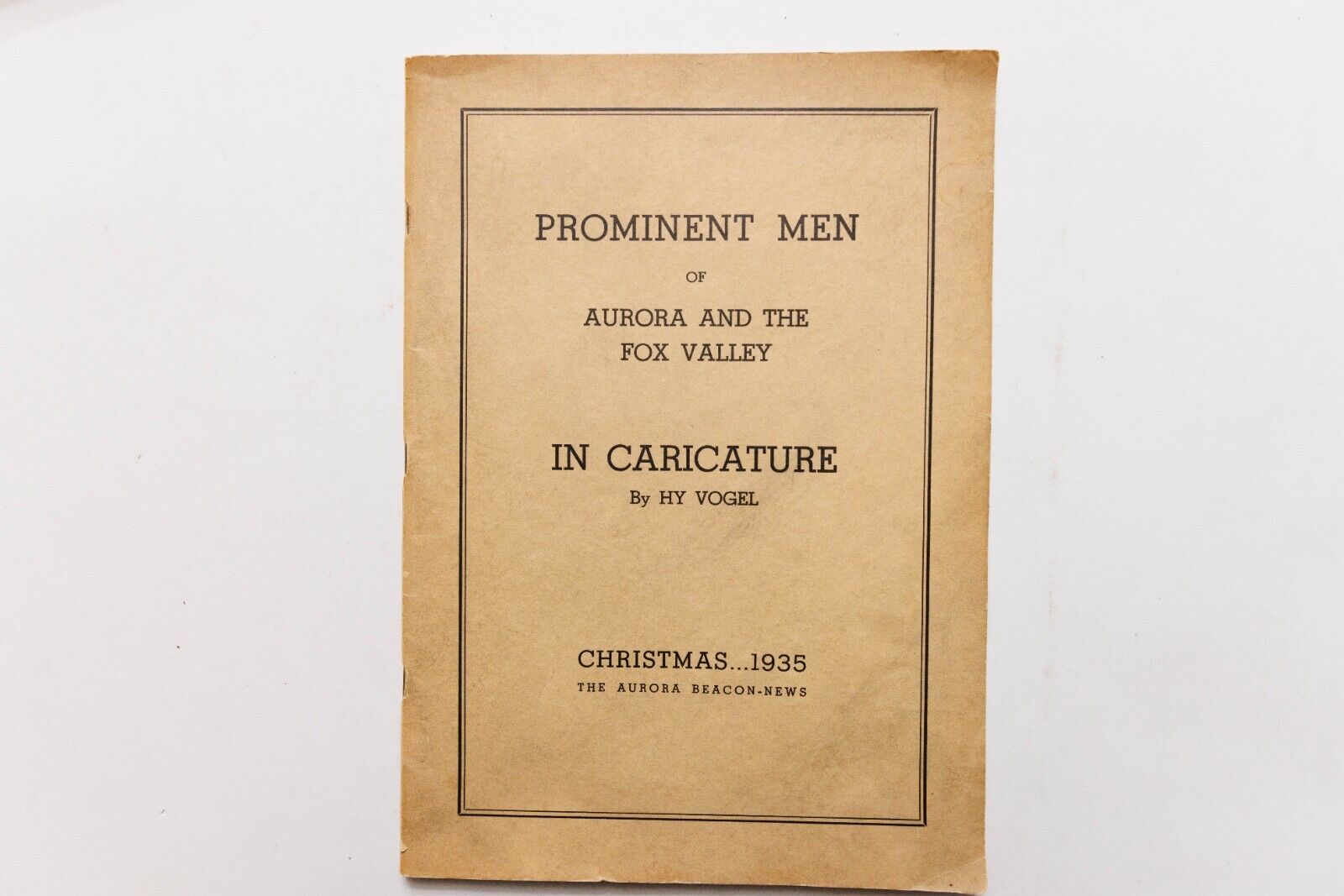 Vintage Aurora Beacon News 1935 Prominent Men In Caricature HY VOGEL
