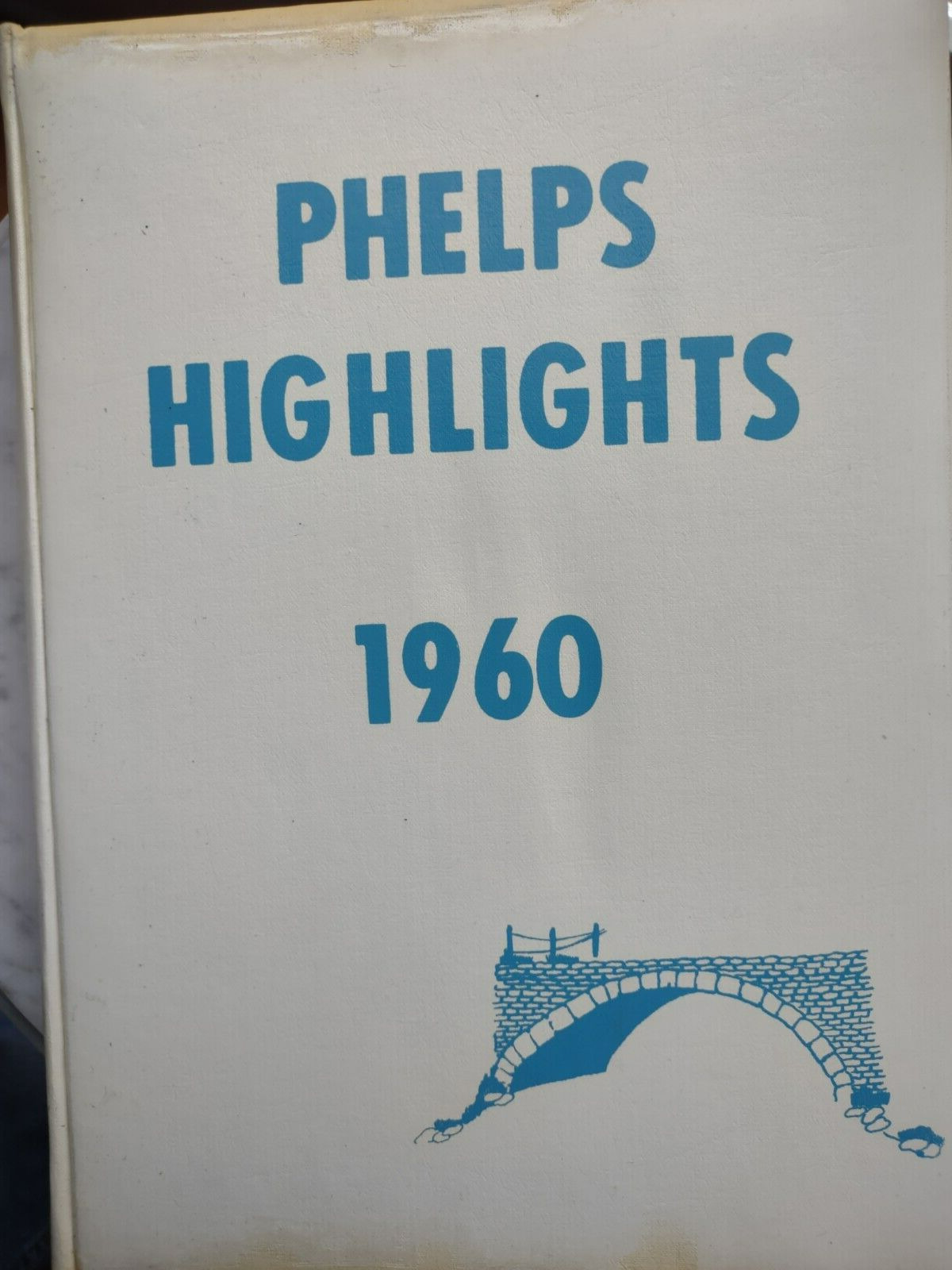 1960 Phelps NY Central High School Yearbook - PHELPS HIGHLIGHTS
