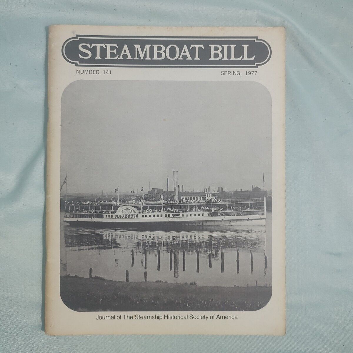 Steamboat Bill #141 Spring 1977 Journal of the Steamship Historical Society 