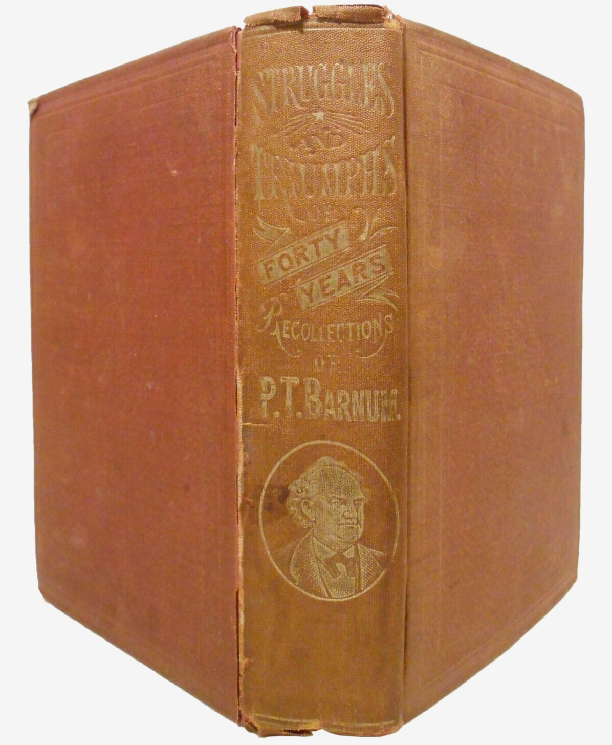 P. T. BARNUM 1871 1ST ED \'STRUGGLES & TRIUMPHS\' ILLSTRD VOL, CLOTH, GILDED SPINE