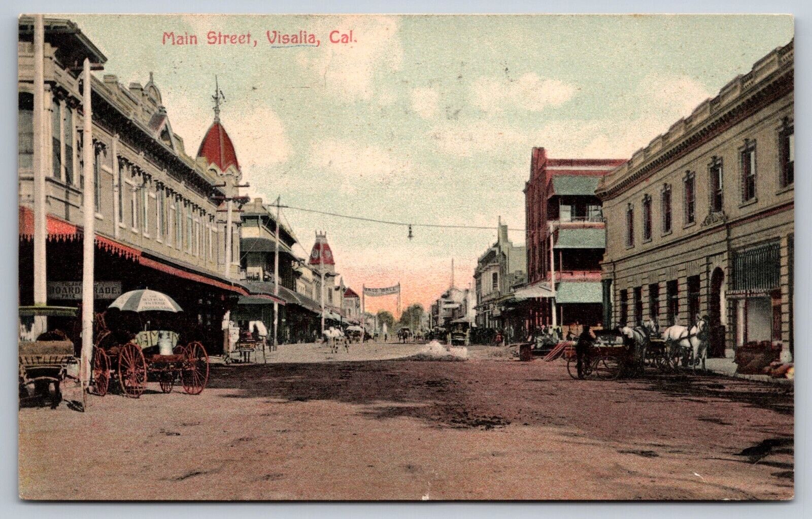 Visalia CA Main St Scene Postcard 1907 Base Ball Banner Dirt Road Horse Buggies