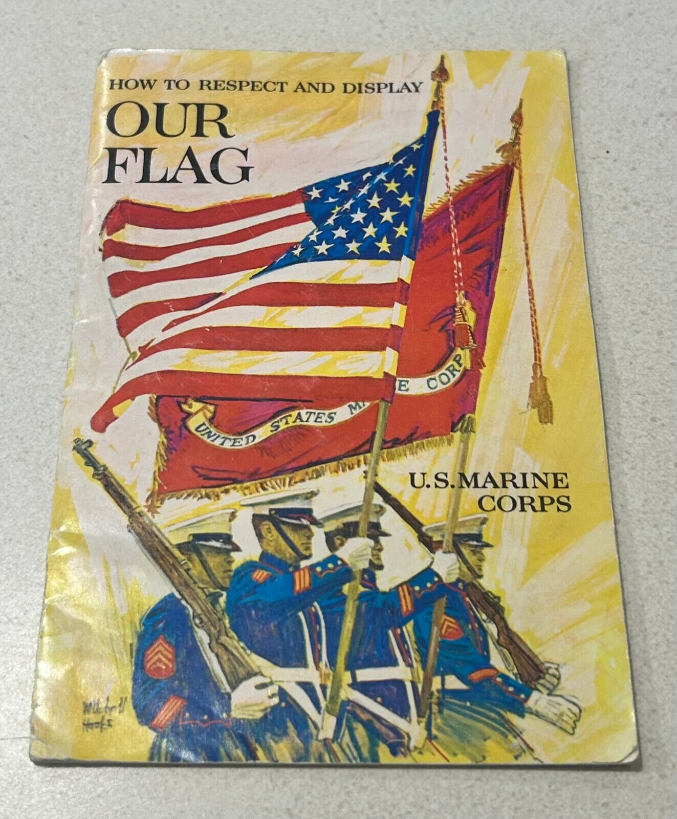 Vintage 1965 Our flag, How to Respect and Display, Mitchell G. Hooks, U.S. Marin