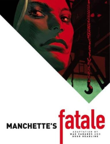 Jean-Patrick Manchette Manchette's Fatale (Hardback) (UK IMPORT)