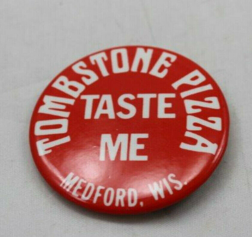 Pizza Vintage Tombstone Taste Me Suggestive Pin 2 3/8\