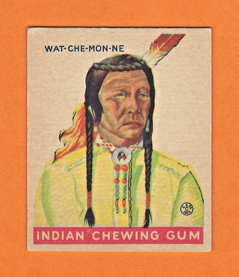 1933 R73 Goudey Indian Gum Card #202 - Series of 312 - WAT-CHE-MON-NE - NICE