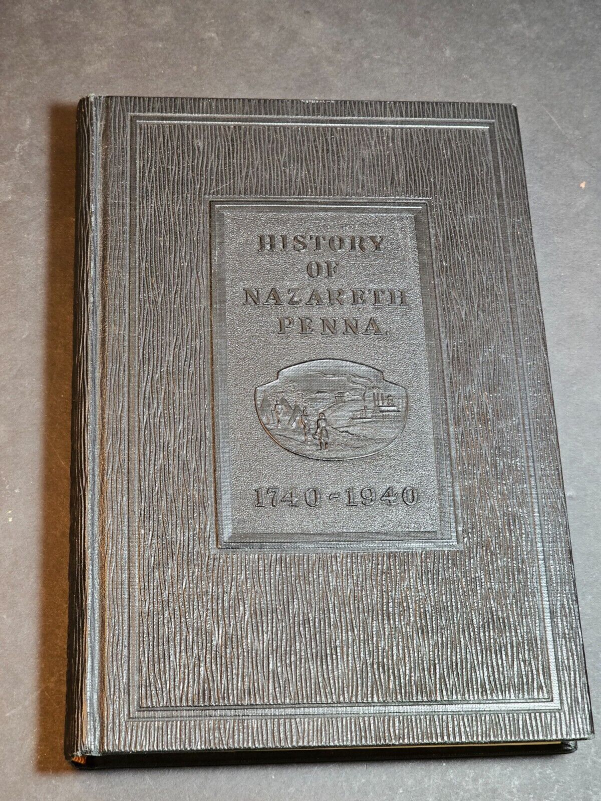History of Nazareth Pa 1740-1940 Nazareth Item publishing,257pgs 6x9