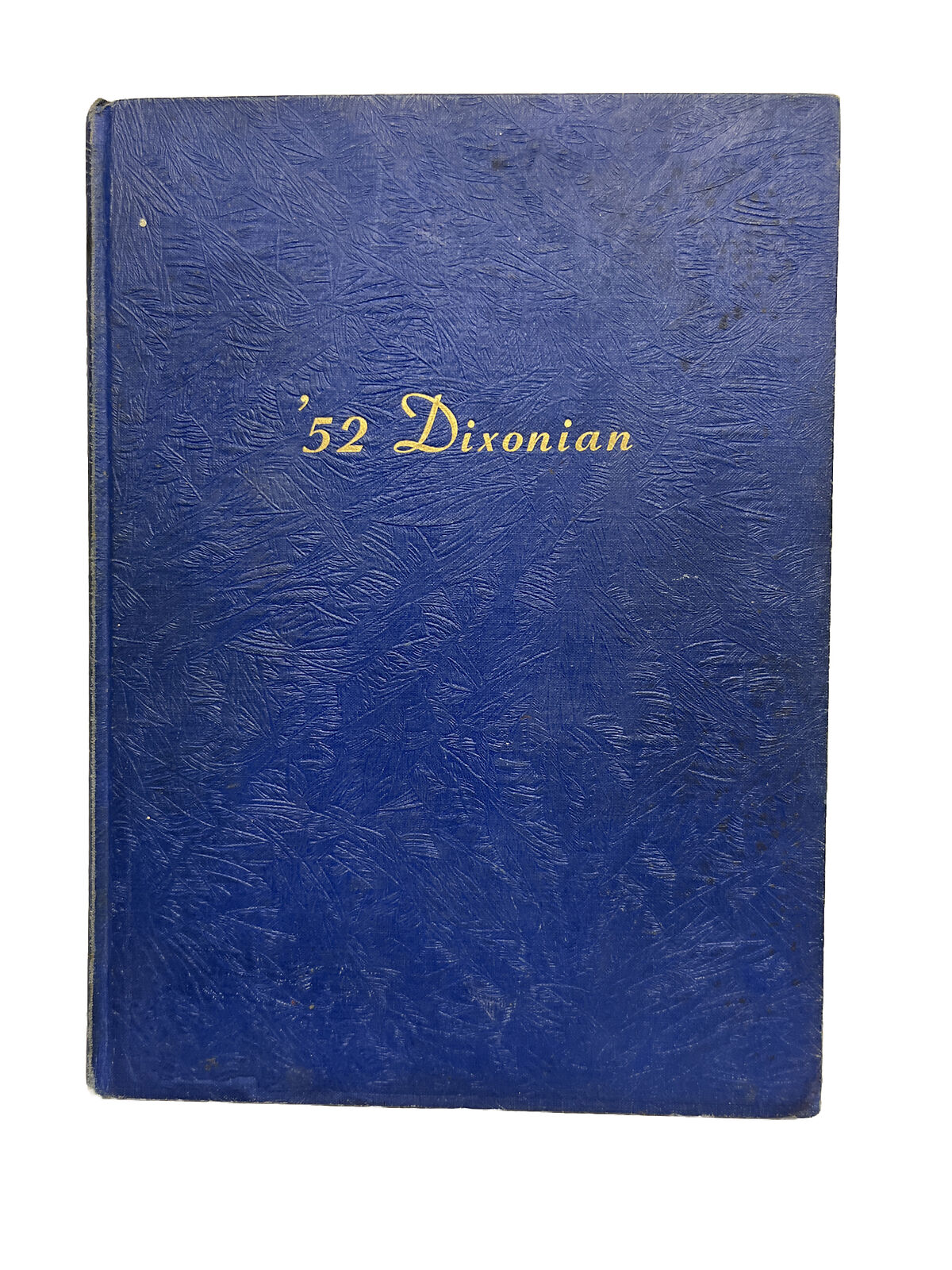 1952 Dixon HIGH SCHOOL YEARBOOK Dixon IL Illinois Dixonian Tons of Signatures