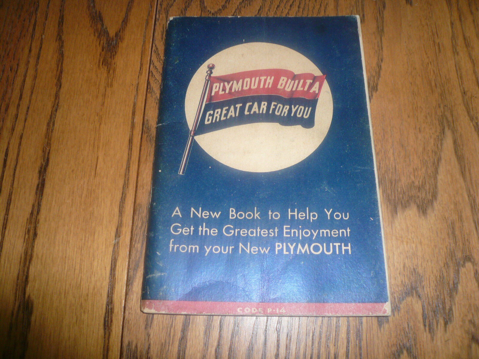 1942 Plymouth Instruction Book - Code P-14 Original OEM D-10056 2nd Edition