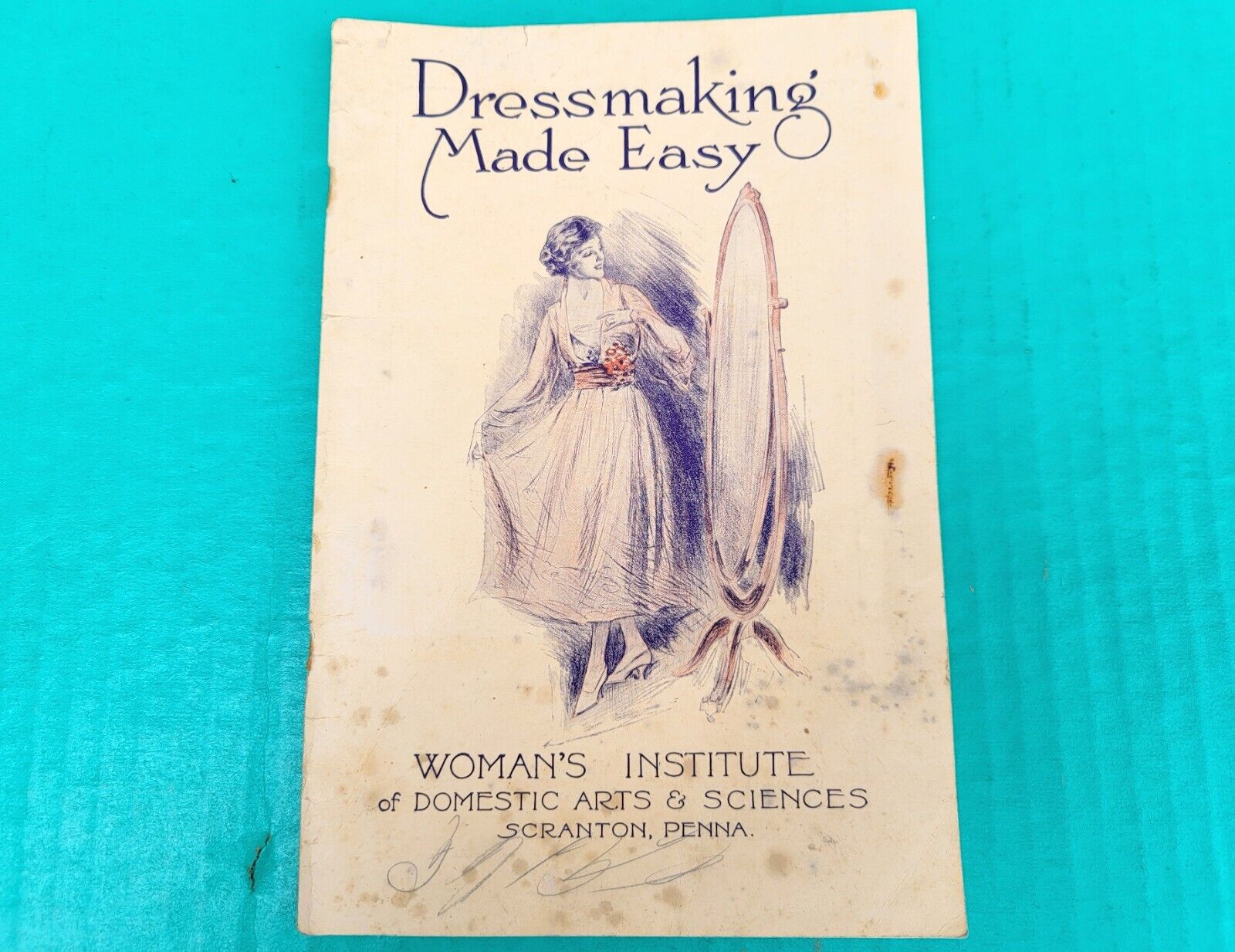 Dressmaking Made Easy Womans Institute Scranton PA Booklet 1916 SEWING Antique