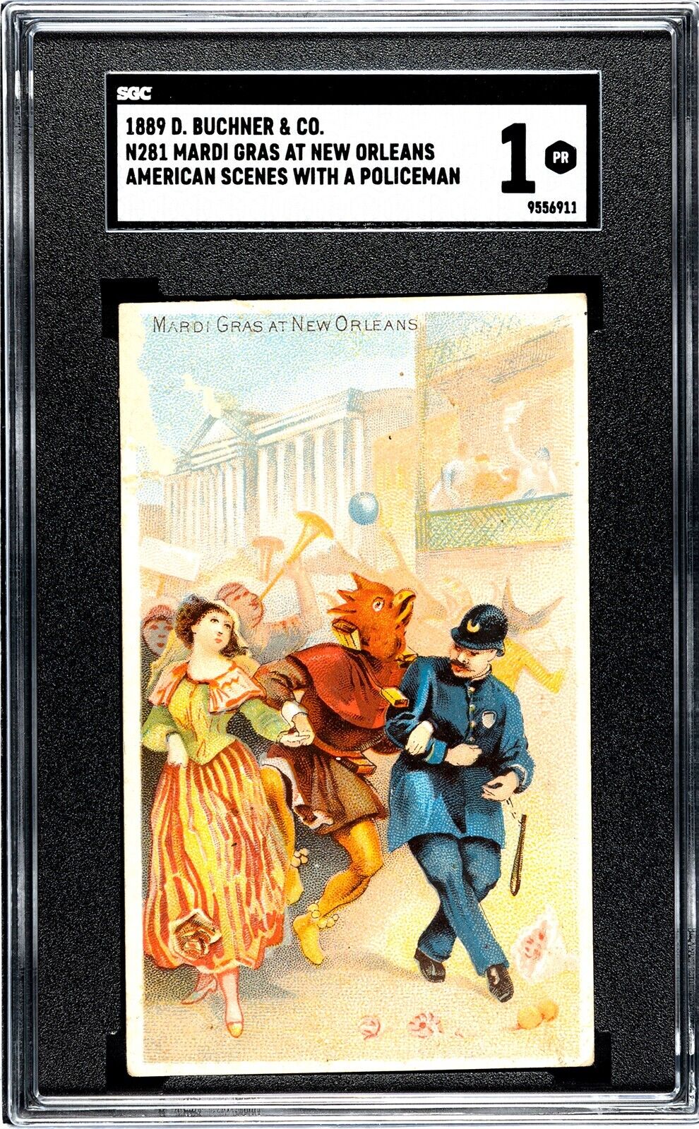 1888 N281 Buchner Scenes w/ Policeman MARDI GRAS New Orleans SGC 1 PR Very Rare