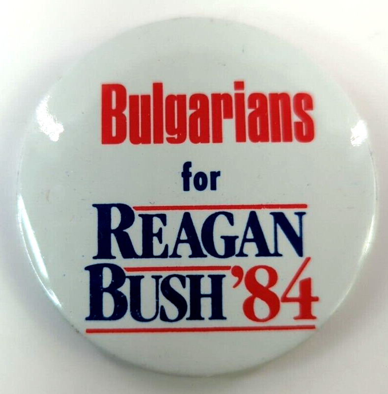 Rare Original: BULGARIANS for REAGAN BUSH ‘84 Vintage Political Pin back Button