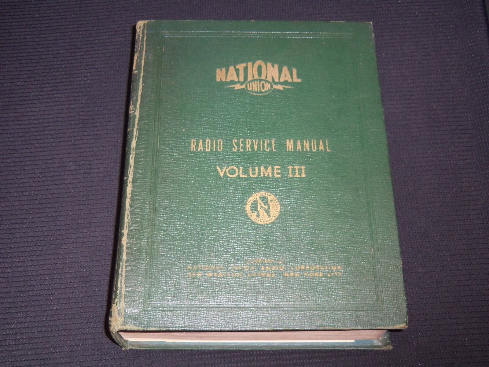 1934 NATIONAL UNION RADIO SERVICE MANUAL BY JOHN RIDER - VOLUME 3 - R 120D