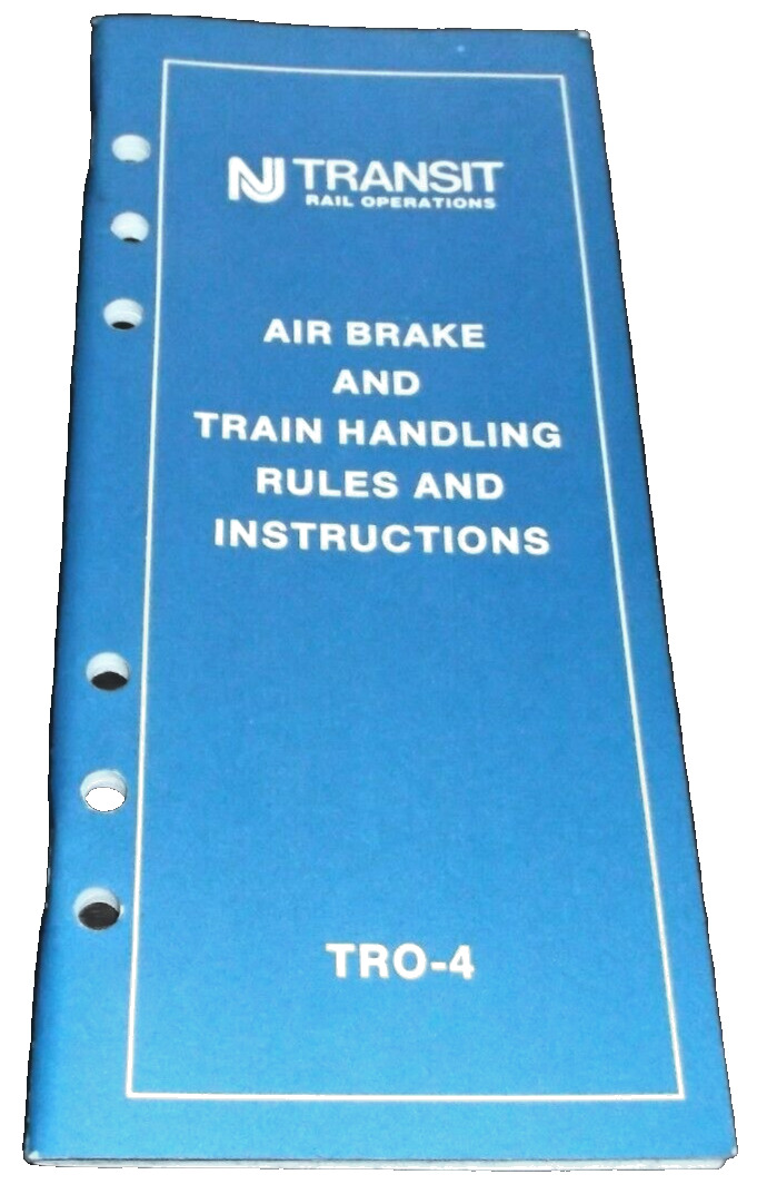 1991 NJT NEW JERSEY TRANSIT RAIL TRO-4 AIR BRAKE AND TRAIN HANDLING INSTRUCTIONS