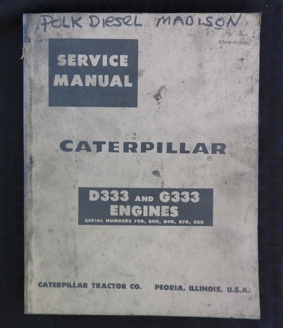 1967 CATERPILLAR D333 G333 GAS & DIESEL INDUSTRIAL ENGINE SERVICE REPAIR MANUAL