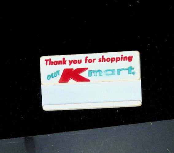 Vintage Kmart Associate Name Tag Thank you for shopping our K-mart