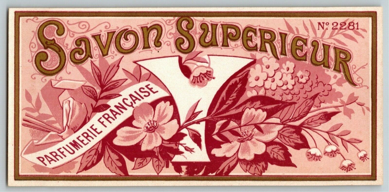 French c1910 Original Soap Label Savon Superieur Parfumerie Francaise 