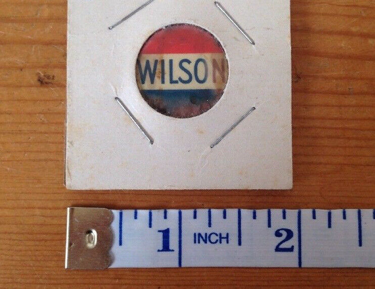 Vintge Antique Woodrow Wilson Presidential Campaign Button Pinback Red White Blu