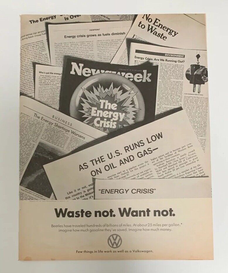1973 Volkswagen VW Waste Not Want Not Vintage Print Ad Advertising Energy Crisis