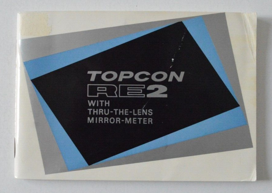 TOKYO OPTICAL TOPCON RE2 with Thru-the-lens mirror-meter Instruction Book