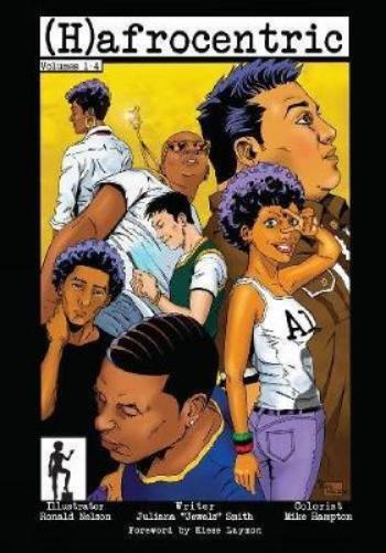 Juliana \'Jewels\' Smith (H)afrocentric Comics: Volumes 1-4 (Paperback)