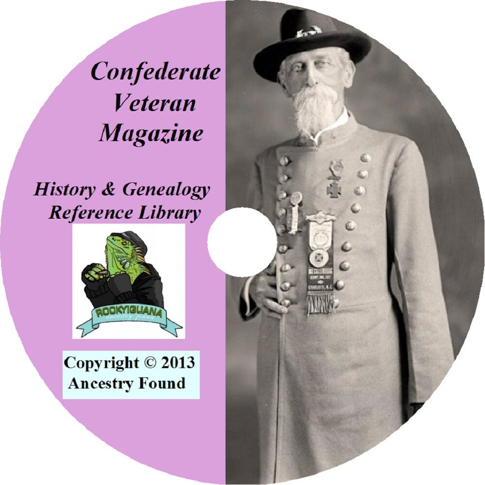 Confederate Veteran Magazine - Civil War History & Genealogy - 372 Issues on DVD
