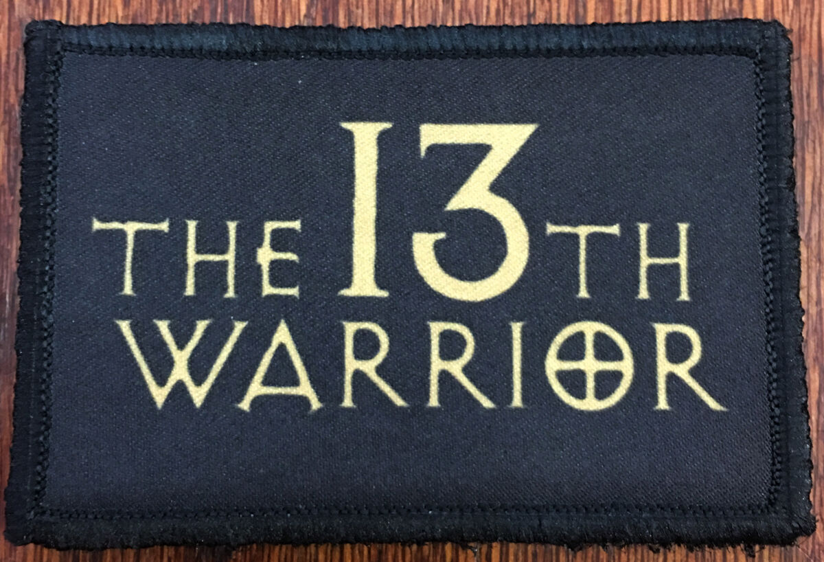 The 13th Warrior Movie Morale Patch  Tactical Military Army Badge Hook Flag USA