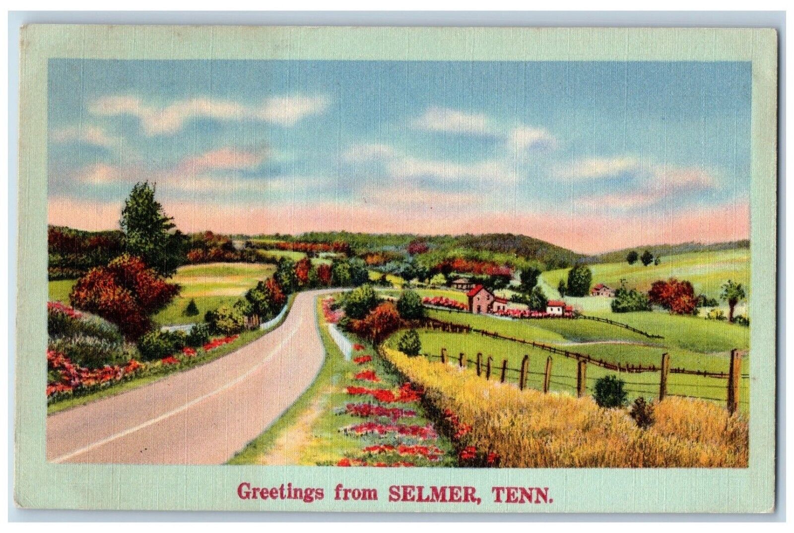 Selmer Tennessee Postcard Greetings Fence Road Field Exterior View 1940 Vintage