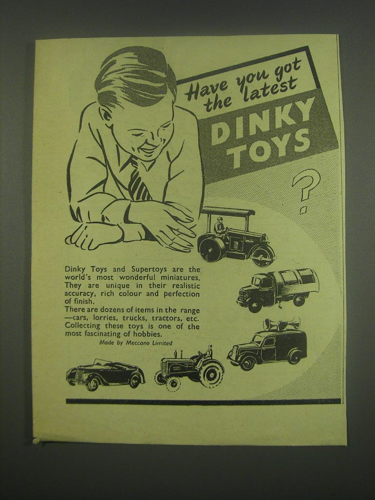 1949 Dinky Toys and Supertoys Ad - Have you got the latest Dinky toys
