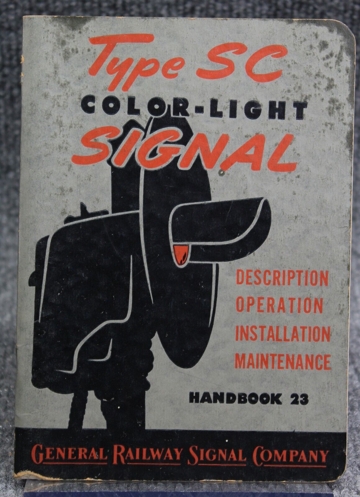 1946 Type SC Color-Light Signal Handbook 23 Operation Installation Maintenance