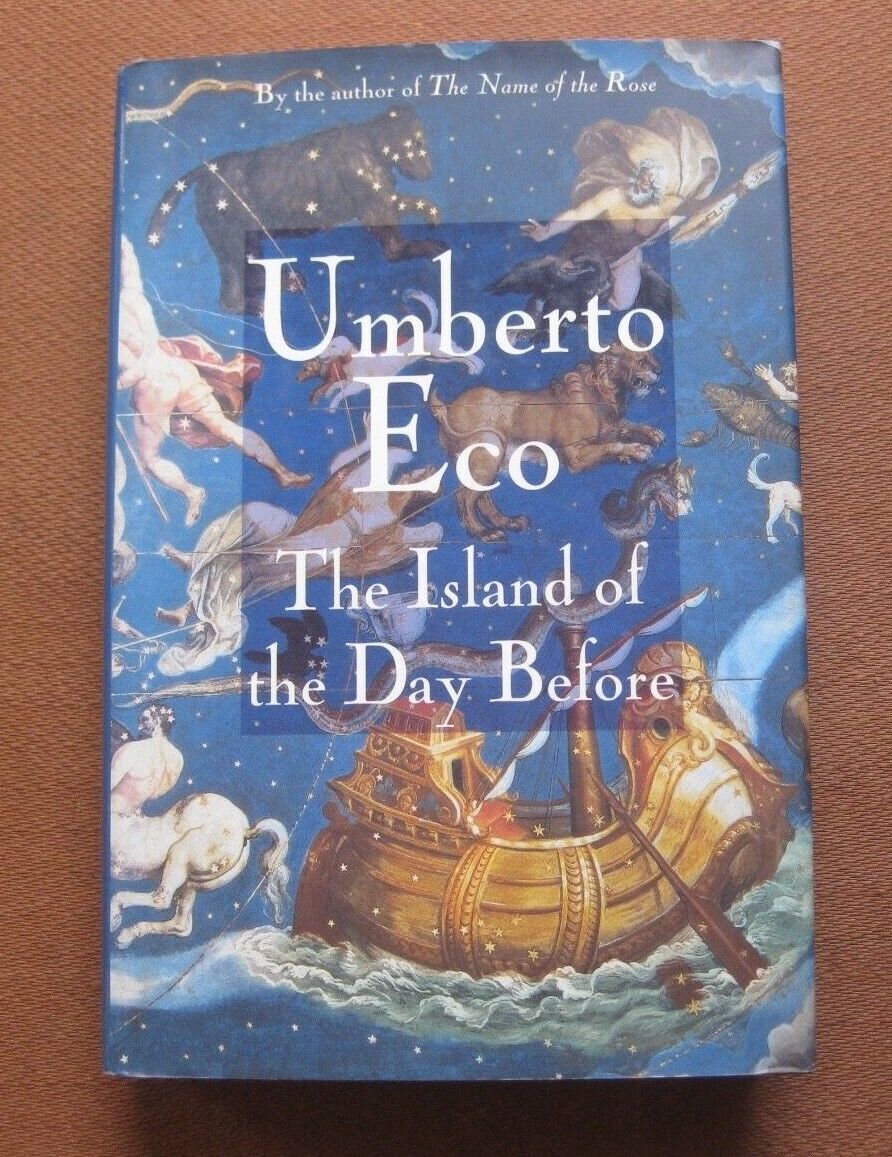 SIGNED - THE ISLAND OF THE DAY BEFORE - Umberto Eco  - 1st edition HCDJ 1995