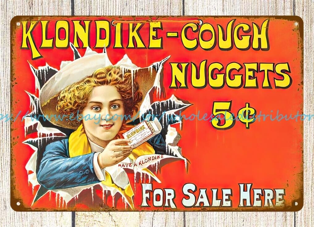 Klondike-Cough Nuggets metal tin sign nostalgic garage shop room wall decor