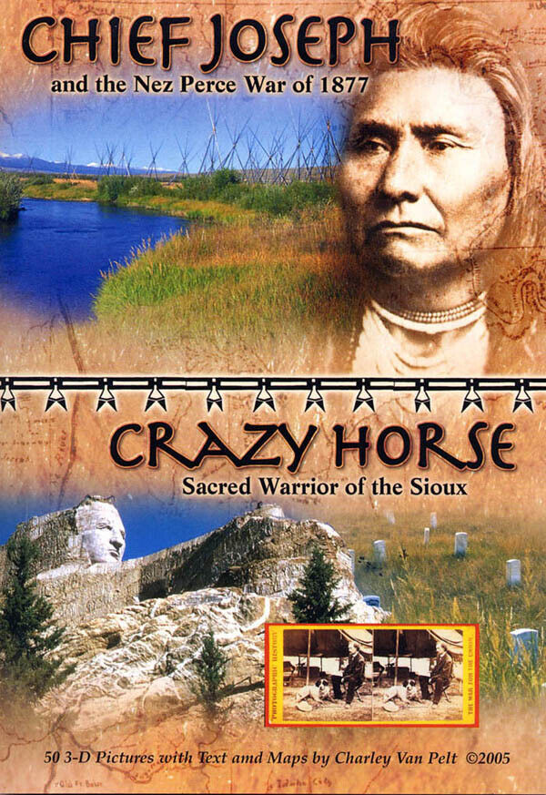 CHIEF JOSEPH and CRAZY HORSE 3-D Book Pictures by Charley Van Pelt 