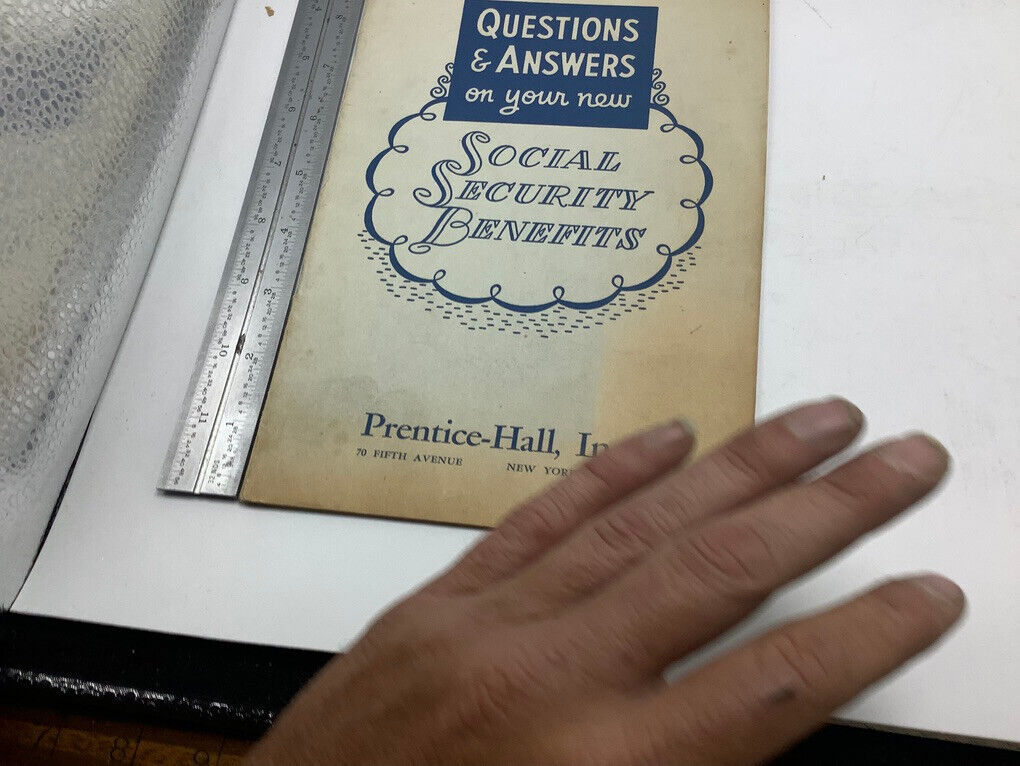 original 1945 Q&A on your new SOCIAL SECURITY BENEFITS; 31pgs