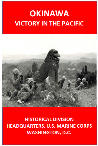 WW II USMC Marine Corps in the Battle for Okinawa History Book