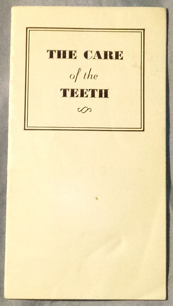 1939 The Care of the Teeth 