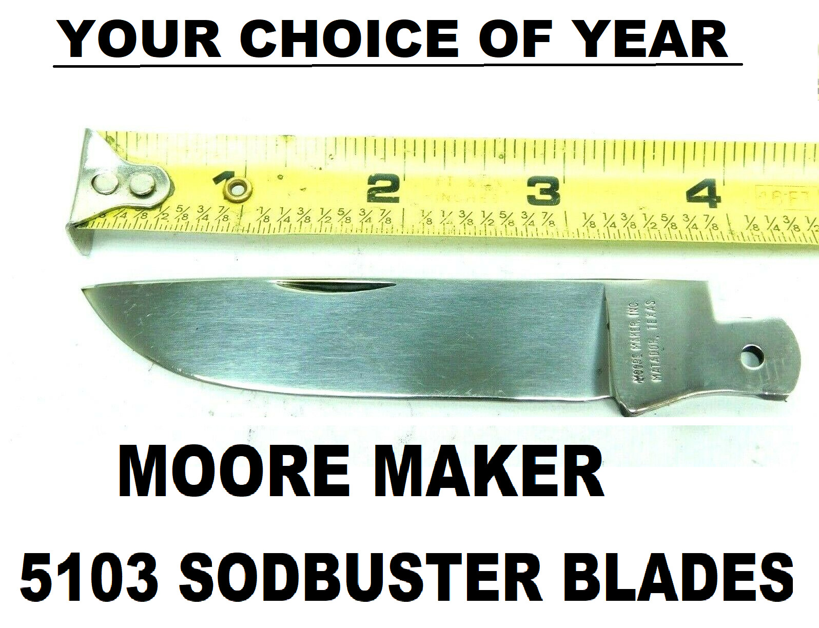 NEW REPLACEMENT BLADE for 5103 Moore Maker Knife Yellow Sodbuster CHOOSE YEAR QC