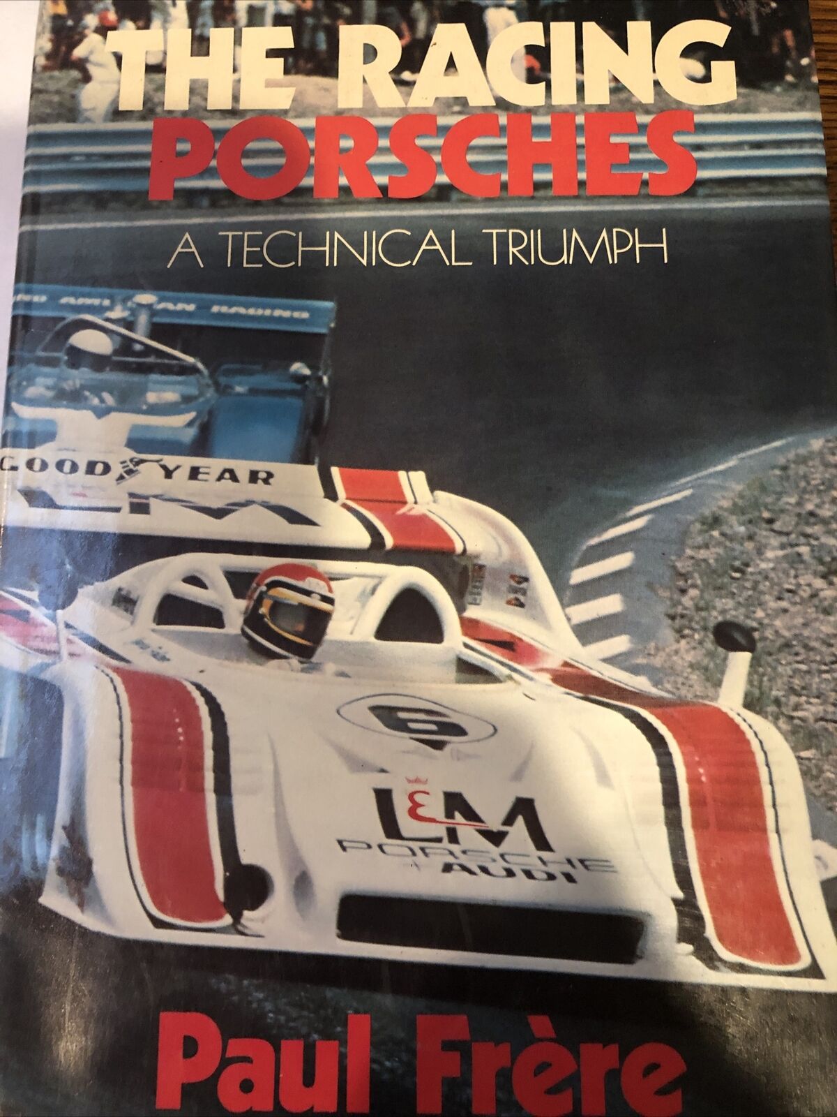 AWESOME THE RACING PORSCHES BOOK BY PAUL FRERE