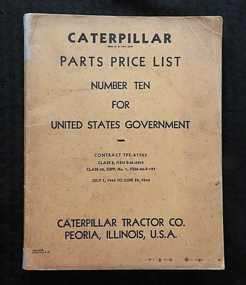 US DEPARTMENT OF DEFENSE 1943 WWII CATERPILLAR D2 D4 D6 TRACTOR PARTS PRICE LIST