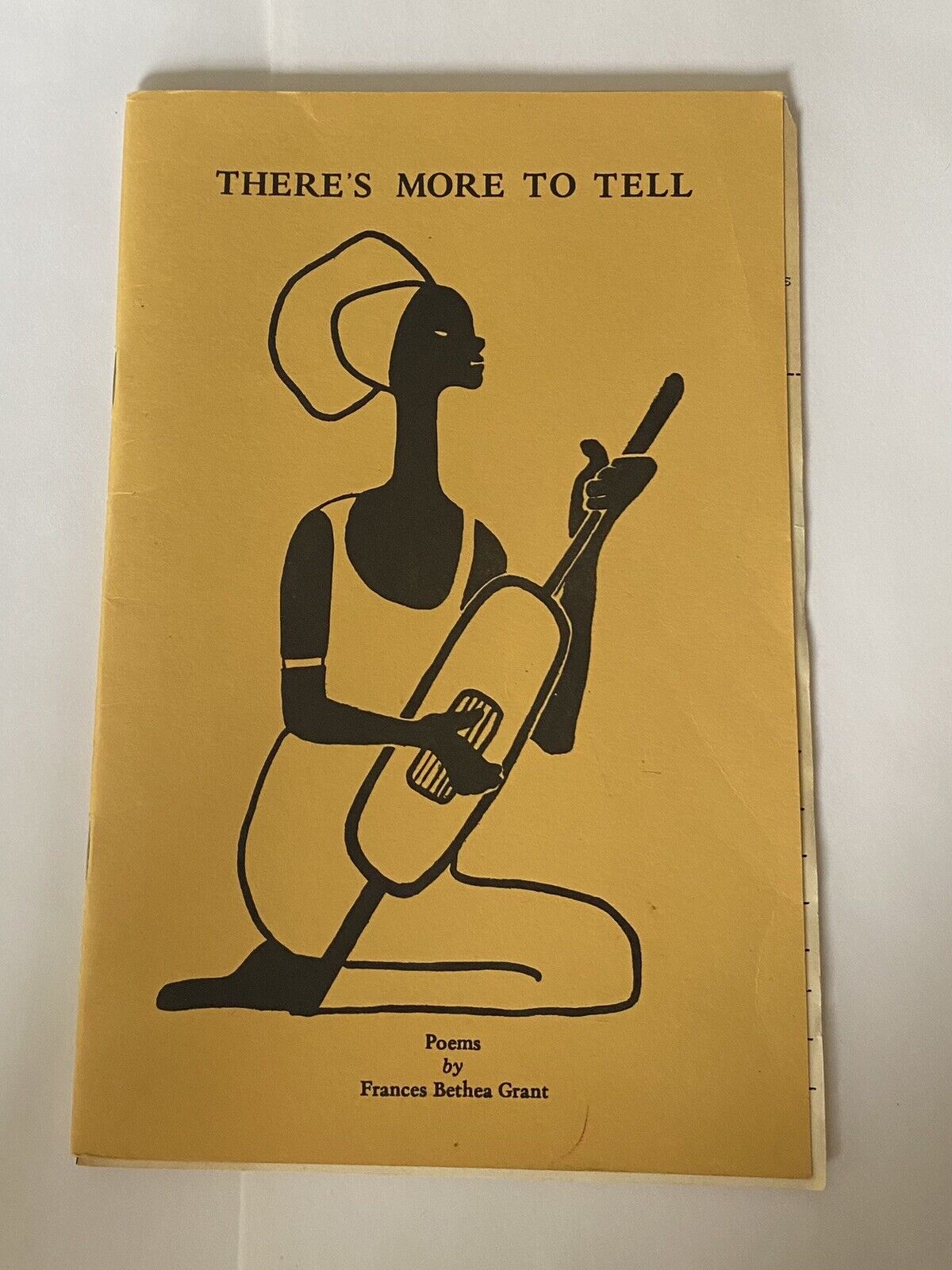 SIGNED There's More To Tell African American Poems By Frances Bethel Grant 1983