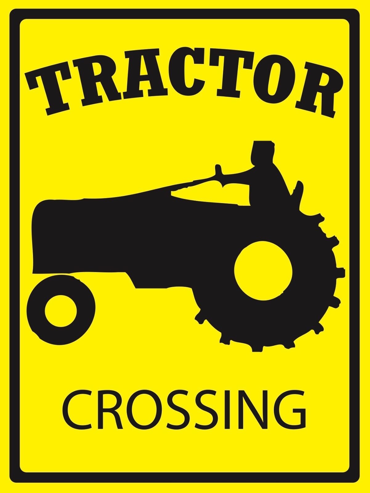 TRACTOR...CROSSING - SIGN- #PS-491/92...LARGE