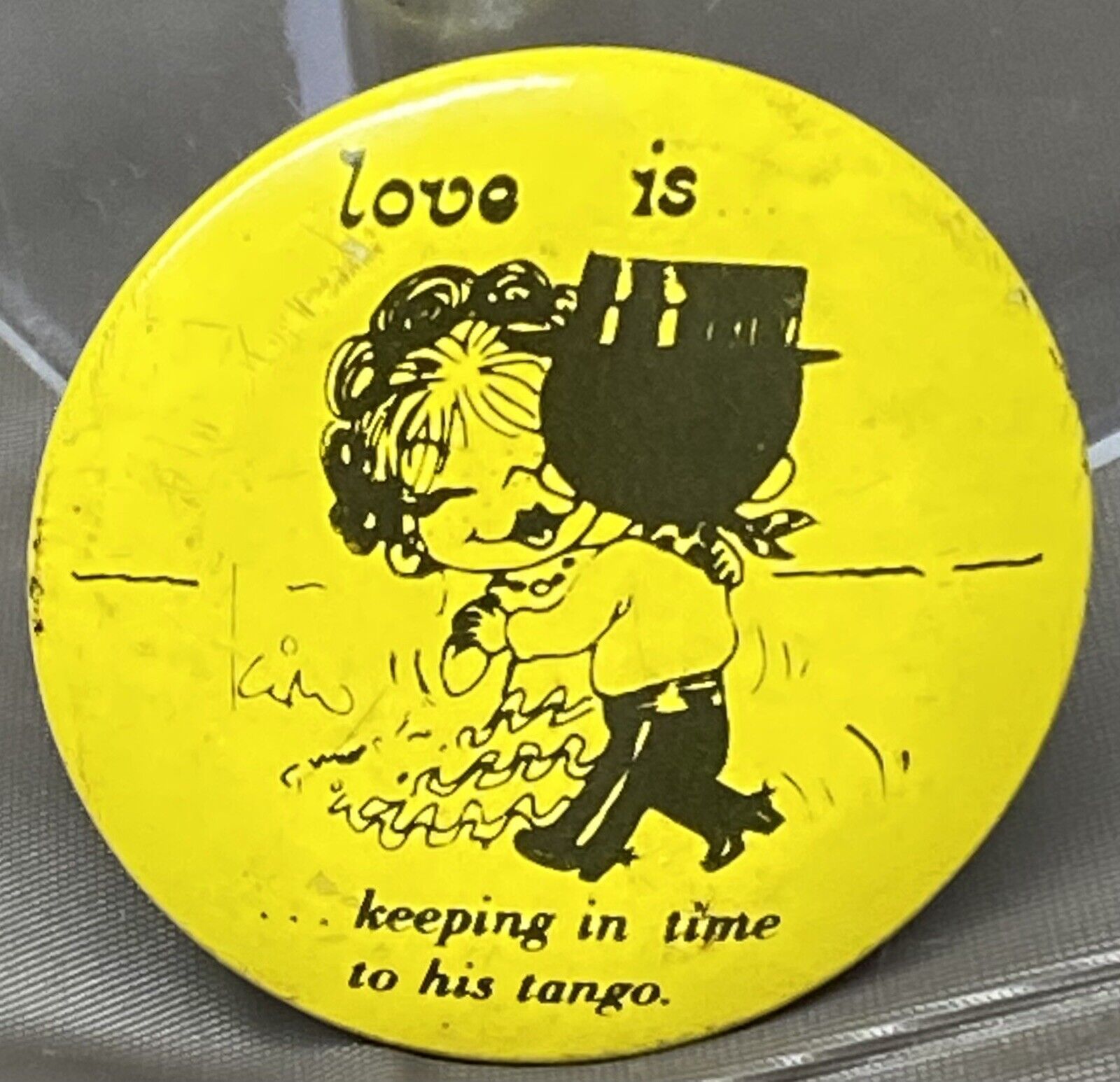 Love Is Keeping In Time to His Tango 1970 Vintage Pin Back Pinback Button