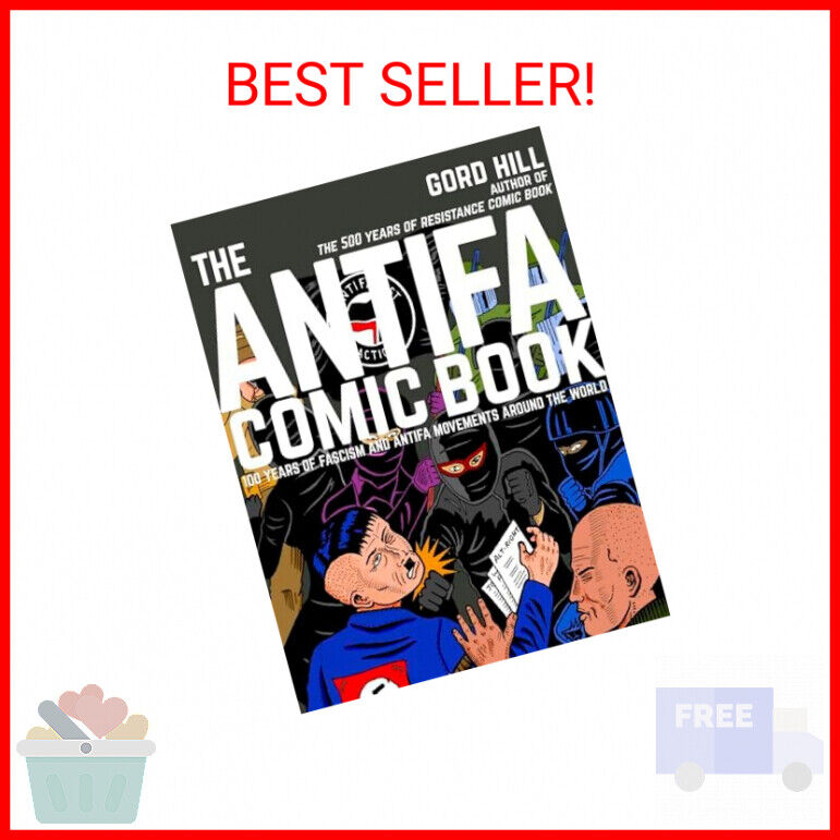 The Antifa Comic Book: 100 Years of Fascism and Antifa Movements Paperback – Oct