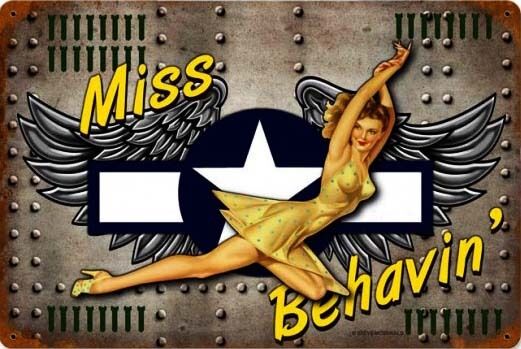 Miss Behavin\'  Pin-Up Nose Art Metal Sign