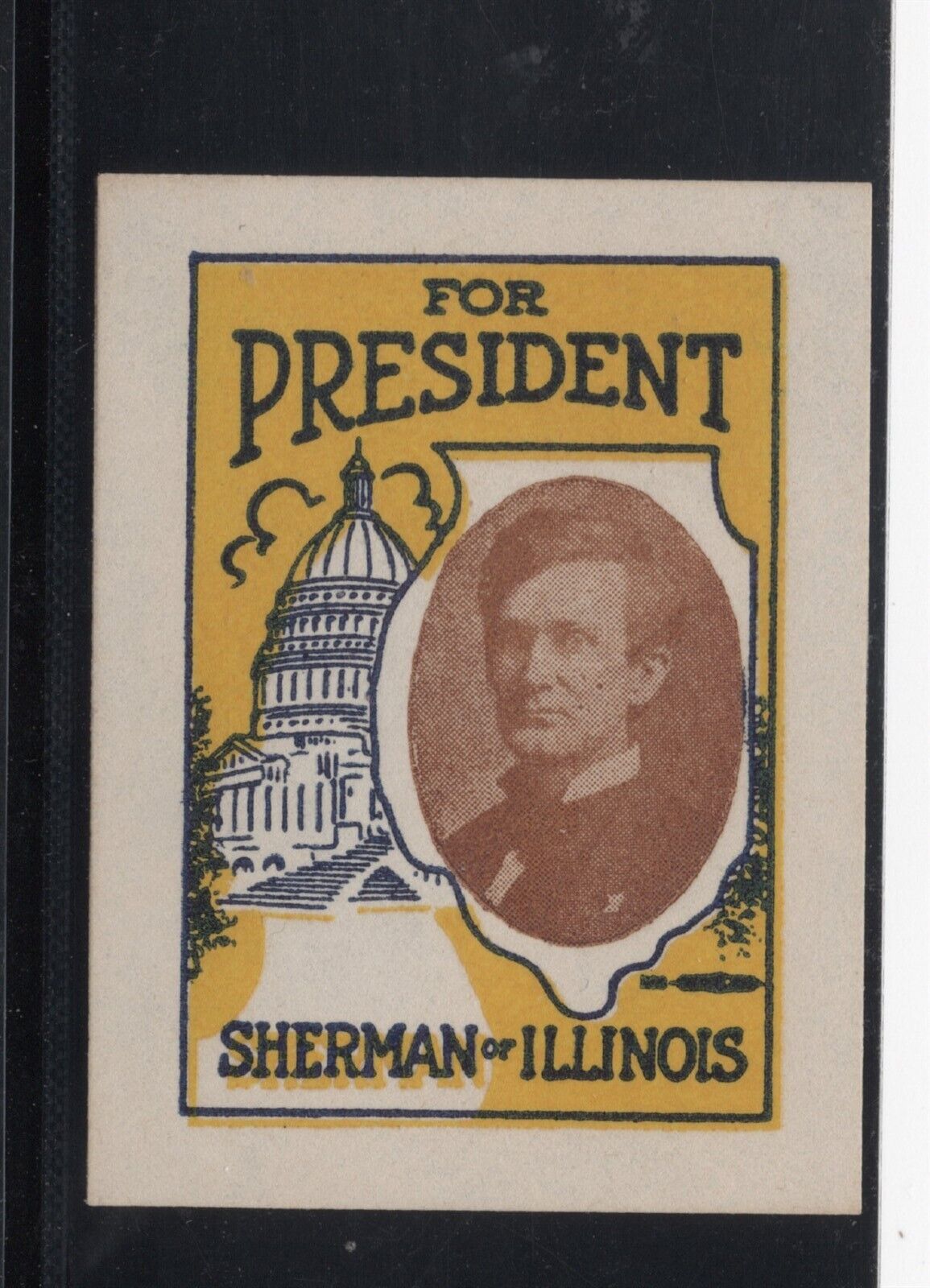 SCARCE 1916 POLITICAL SEAL SHERMAN OF ILLINOIS FOR PRESIDENT 