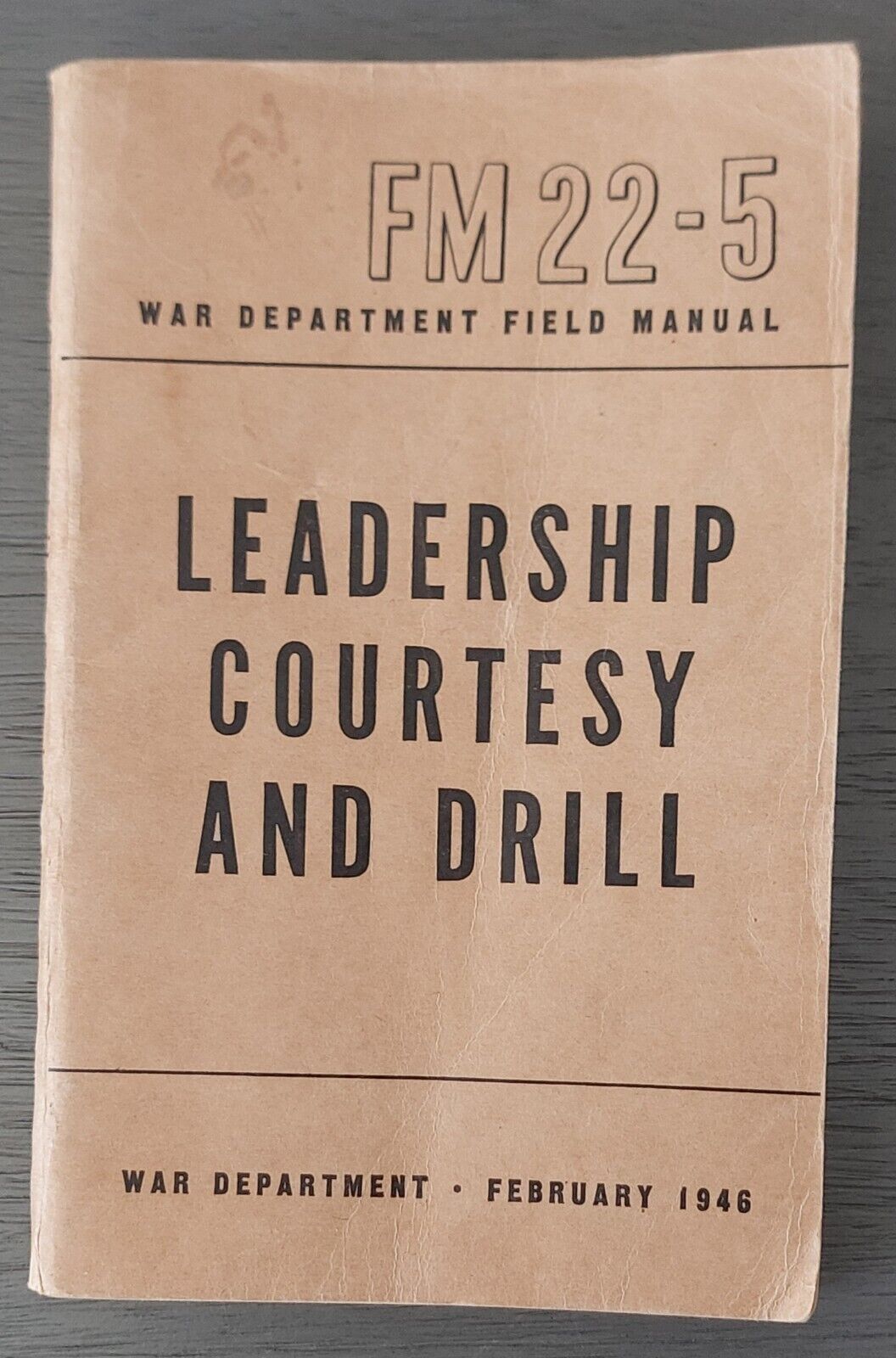Vintage 1946 Leadership Courtesy and Drill US Army FM 22-5 Field Book